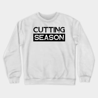 Cutting Season Crewneck Sweatshirt